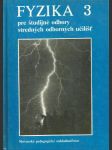 Fyzika pre 3.pre študijné odbory SOU - náhled