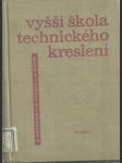 Vyšší škola technického kreslení - náhled