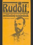 Rudolf, nešťastný následník - náhled