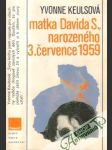 Matka Davida S., narozeného 3. července 1959 - náhled