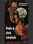 Dobrý deň smútok - náhled