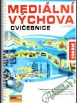 Mediální výchova - cvičebnice (zadání) - náhled