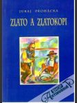 Zlato a zlatokopi - náhled