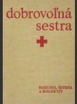 Dobrovoľná sestra - náhled