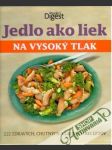 Jedlo ako liek na vysoký tlak - náhled