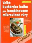 Veľká kuchárska kniha pre kombinované mikrovlnné rúry - náhled