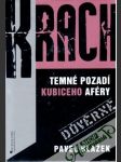 Krach: Temné pozadí Kubiceho aféry - náhled