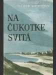 Na Čukotke svitá - náhled