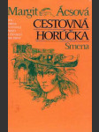 Cestovná horúčka - náhled