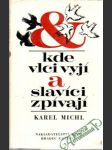 Kde vlci vyjí a slavíci zpívají - náhled