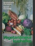 Vegetariánská kuchařka pro dospělé - náhled