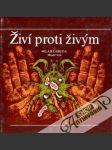 Živí proti živým - náhled