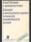 Klinické a biochemické aspekty vrozených metabolických poruch - náhled