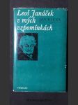 Leoš Janáček v mých vzpomínkách - náhled