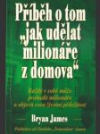 Příběh o tom "jak udělat milionáře z domova" - náhled