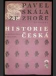 Historie česká - od defenestrace k bílé hoře - náhled