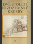 Dvě století nizozemské kresby - náhled