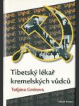 Tibetský lékař kremelských vůdců - náhled