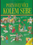 Poznávej věci kolem sebe - náhled