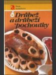 Drůbež a drůbeží pochoutky - náhled