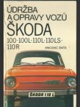 Údržba a opravy vozů škoda 100, 100 l, 110 l, 110 ls, 110 r - náhled