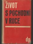 Život s pochodní v ruce - náhled