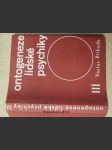 Ontogeneze lidské psychiky : příručka pro vys. školy univ. směru. 3. [díl], Vývoj člověka od třiceti do čtyřiceti pěti let - náhled