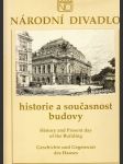 Národní divadlo: Historie a současnost budovy - náhled