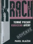 Krach: temné pozadí kubiceho aféry - náhled