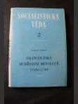 Francouzská buržoasní revoluce 1789-1799, Socialistická věda 2 - náhled