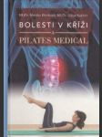 Bolesti v kříži a Pilates Medical - náhled