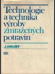 Technologie a technika výroby zmrazených potravin - náhled