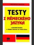 Testy z německého jazyka - maturitní zkouška, přijímací pohovory na vš - náhled