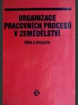 Organizace pracovních procesů v zemědělství - náhled