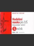 Hudební nauka pro zuš 5. ročník - pracovní sešit - náhled