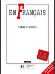 En francais 1a - cahier d´exercices - nouvelle édition - náhled