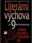 Literární výchova pro 9. ročník zš - výpravy do světa literatury ii - náhled