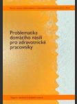 Problematika domácího násilí pro zdravotnické pracovníky - náhled