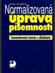 Normalizovaná úprava písemností - komentovaná norma s ukázkami - náhled