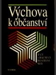 Výchova k občanství - texty a dokumenty pro střední školy - náhled