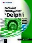 Začínáme programovat v deplhi - podrobný průvodce začínajícího uživatele - náhled