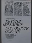 Kryštof kolumbus don quijote oceánu - náhled