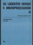 Od logických obvodů k mikroprocesorům iv - použití metod systémového návrhu - náhled