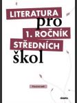 Literatura pro 1. ročník středních škol pracovní sešit - náhled