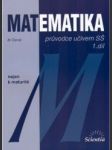 Matematika nejen k maturitě průvodce učivem sš 1. díl - náhled