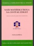 Naše mateřská škola na cestě ke zdraví - náhled