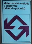 Matematické metody v plánování odvětví a podniků - náhled