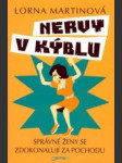 Nervy v kýblu - správné ženy se zdokonalují za pochodu - náhled