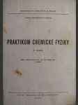 Praktikum chemické fyziky - 2.svazek - náhled