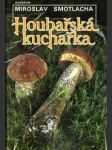 Houbařská kuchařka - náhled